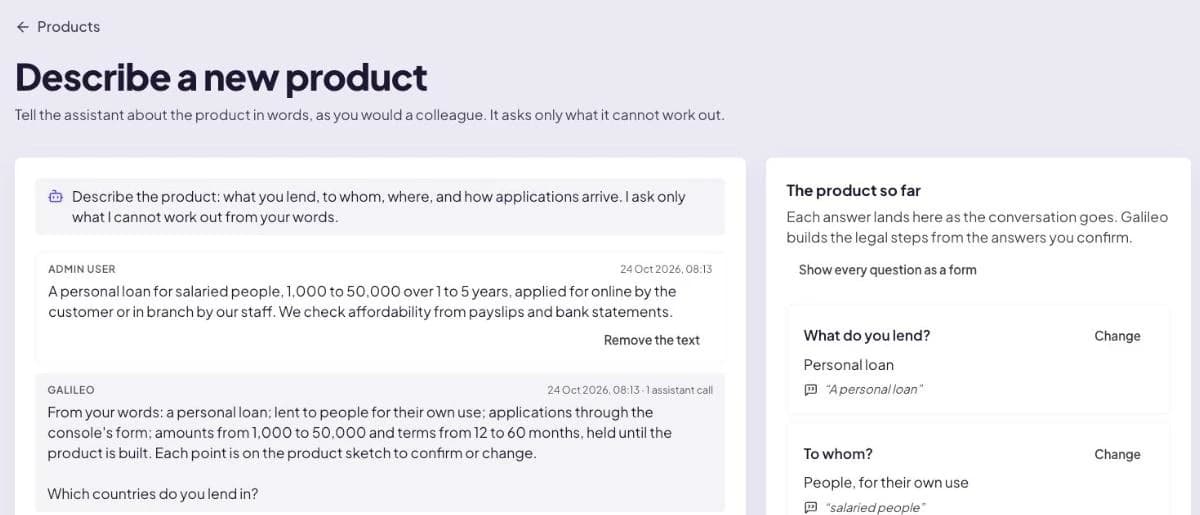 The design assistant. On the left, a lender describes a personal loan for salaried people in plain words, and the assistant restates the product and asks one question it cannot work out. On the right, a panel titled The product so far lists each answer with the words it came from.